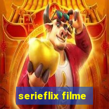 serieflix filme